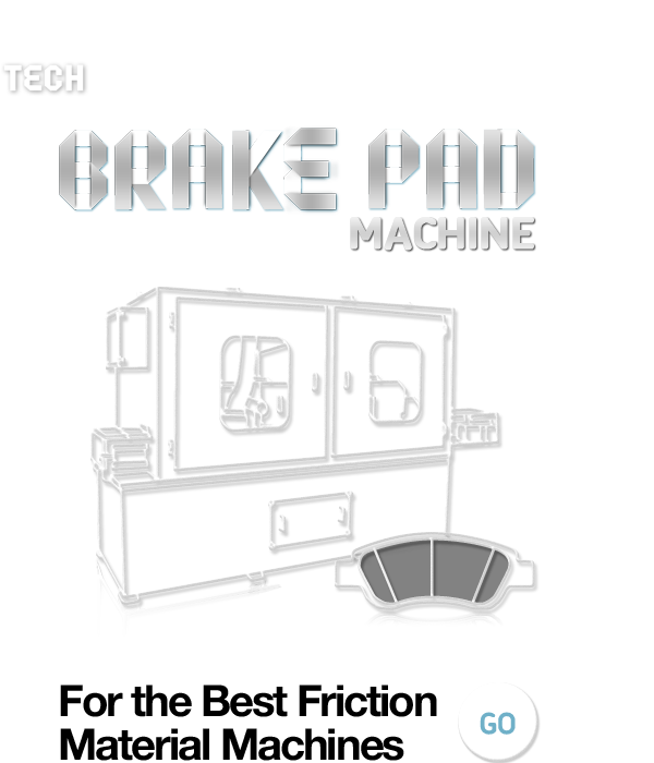 brake pad machine, For the Best Friction Material Machines